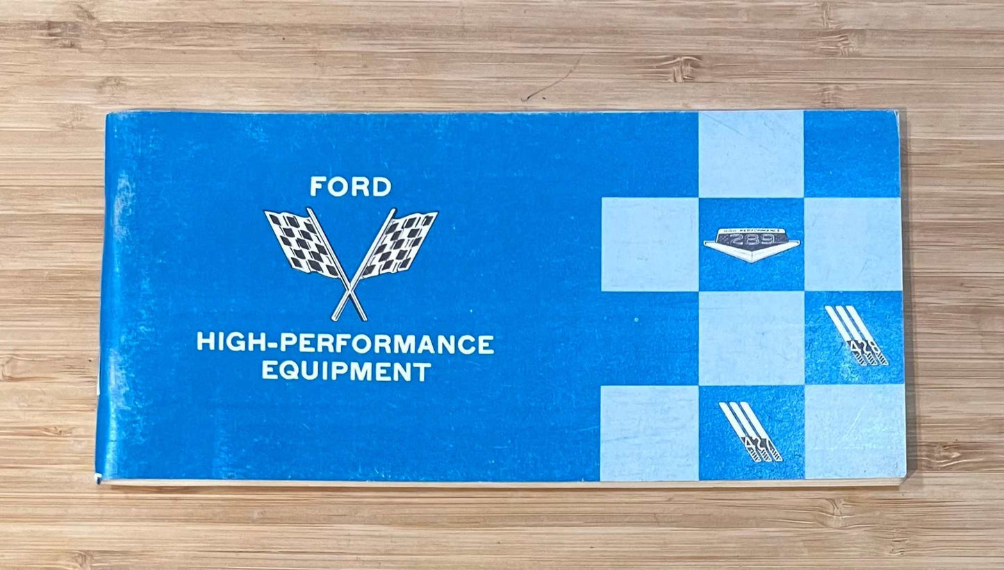 Ford 1966 Cobra Mustang 289 427 428 High Performance Equipment Manual NOS EXC Condition Relic has been store safely away for decades and loaded with original racing