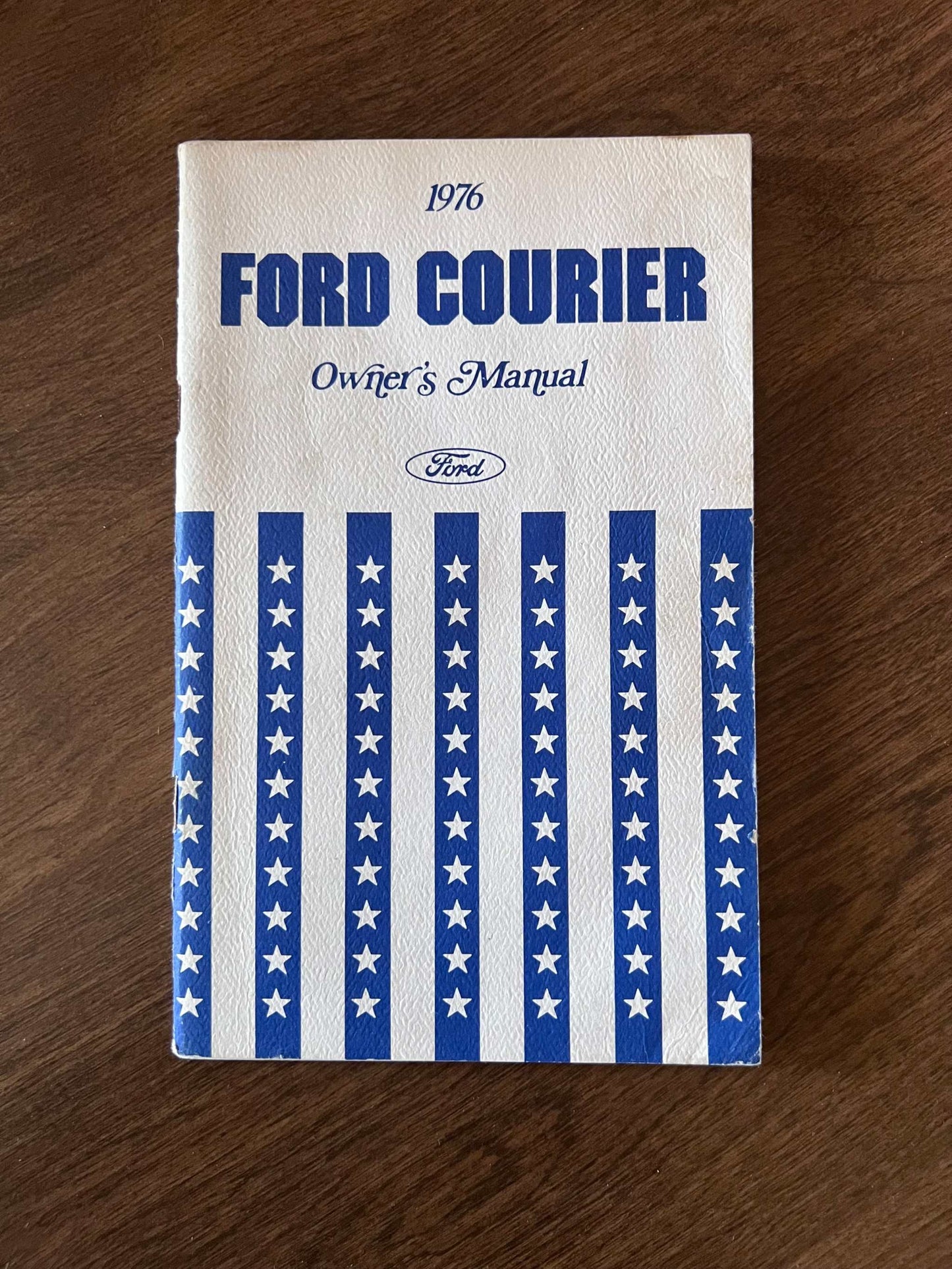 1976 Ford Courier Truck Vintage Owners Manual Brochure NOS Bicentennial EXC Relic has been safely stored away for decades and all Econoline Van info by Ford Motor Co