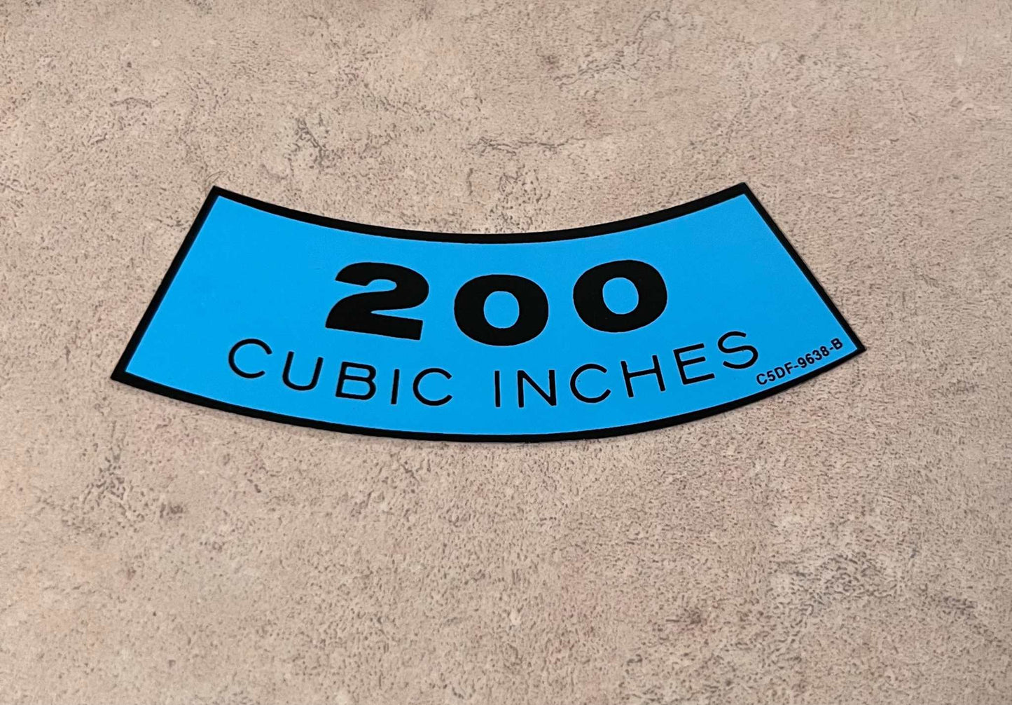 Ford 1964-69 Mustang and others 200 CID Air Cleaner Decal Restoration EXC N.O.S. Item Relic has been stored away safely for decades and measures 1.25 inches x 4 inches