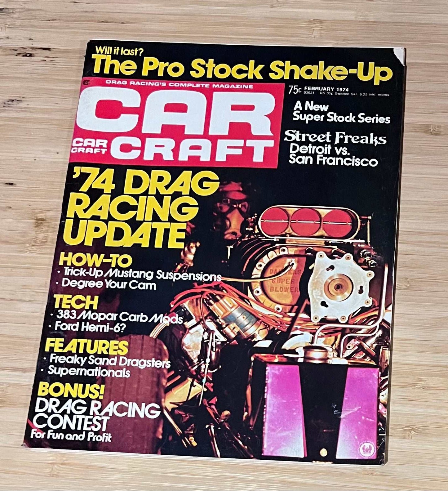 Car Craft February 1974 Magazine Eclectic Collection Featured Pro Stock Relic has been store safely away for decades and also features Mustang Dragsters 383 Mopar