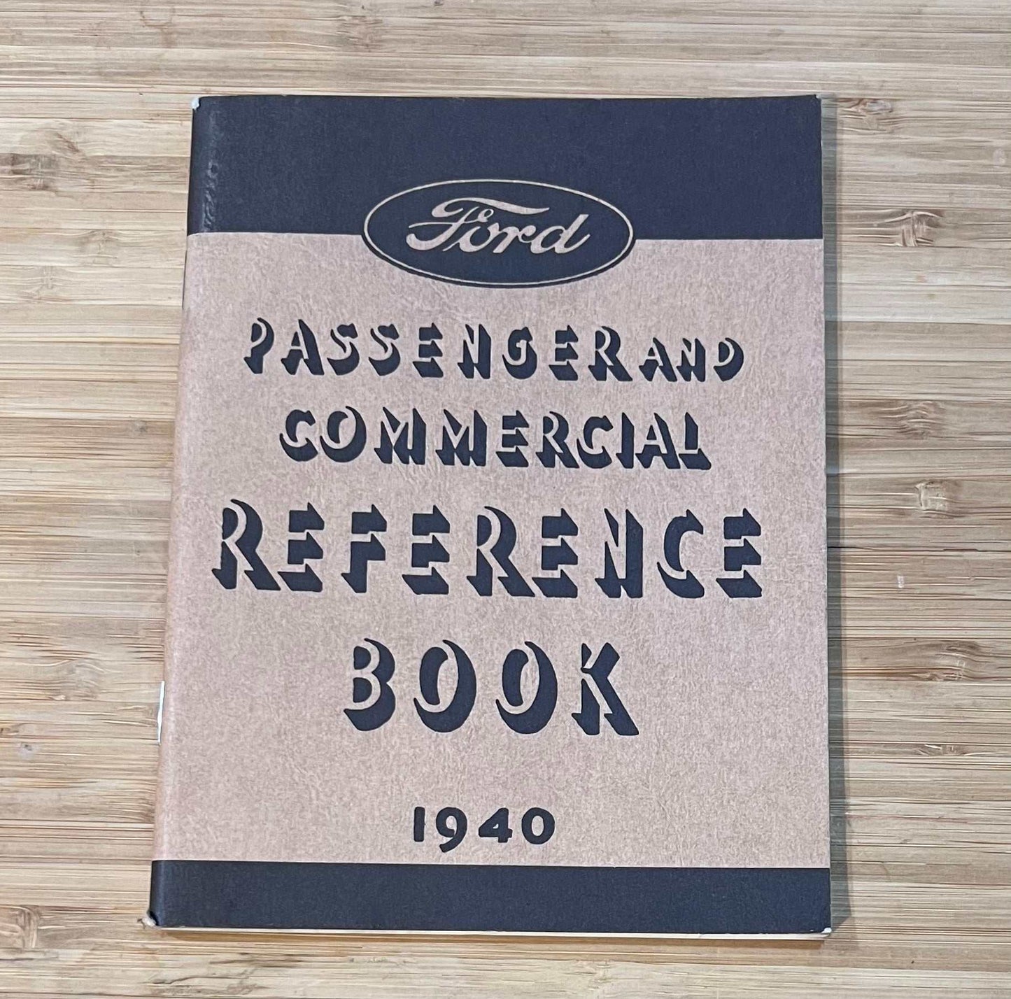 Ford 1940 V8 Passenger and Commercial Reference Book Manual Vintage Restoration Relic has been store safely away for decades and very unique item for old auto enthus