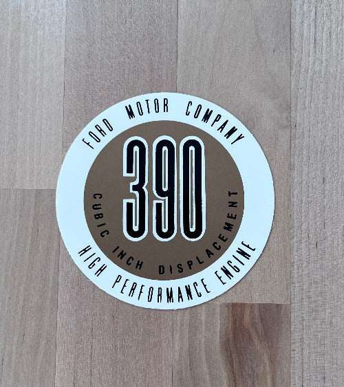 390 CID High Performance Engine Decal Valve Cover 1961-1963 Genuine Officially Licensed Ford This relic has been stored away for decades and measures 3 in circle
