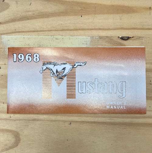 1968 FORD MUSTANG ORIGINAL OWNERS MANUAL NOS MINT VINTAGE MUSTANG COLLECTIBLE Brochure
