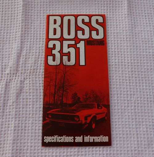 BOSS 351 MUSTANG FORD Brochure. Specifications and Information Brochure From 1971 Vintage on the BOSS 351 Mustang FD 7990 Ford Division Manual. Great class addition