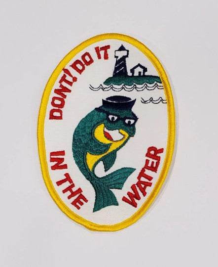 DO NOT Do It In The WATER Patch