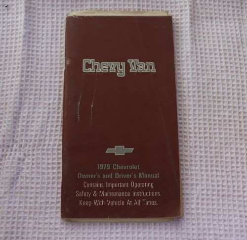 1979 CHEVROLET Chevy Van Manual 1979 CHEVROLET Chevy Van Owner and Driver's Manual Brochure VINTAGE Vintage New Old stock Item for your restoration project and more