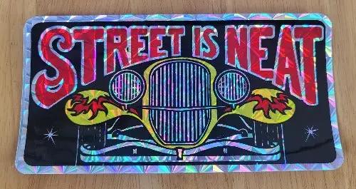 STREET IS NEAT HOT ROD I970s Iridescent Drag Racing DECAL Bumper sticker WOW RETRO AND NOSTALGIA This relic measures approx 3 inches in width by 6 inches in length.