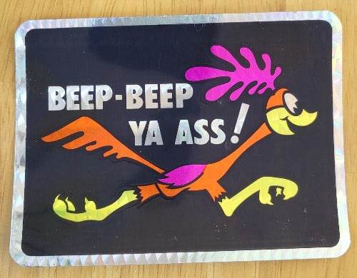 Beep Beep Ya Ass Decal