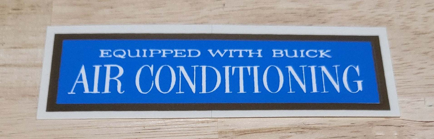 Buick GM 1953-63 Air Conditioning Window Decal NOS Excellent Condition Relic has been safely stored away for decades and measures approximately 1.5 inch x 4.25 inch