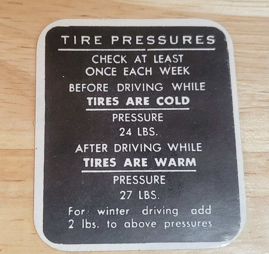 Buick 1948-50 Tire Pressure Decal New Old Stock Restoration Condition EXC Relic has been safely stored away for decades and measures approximately 1.75 inch x 2.25 inches