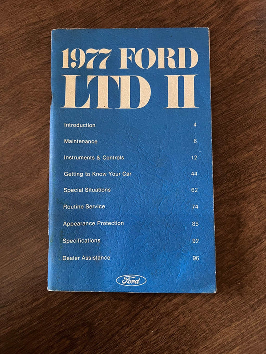 1977 Ford LTD II Vintage Owners Manual Brochure NOS Condition EXC Relic has been safely stored away for decades and all LTD II info by Ford Motor Company 1st print