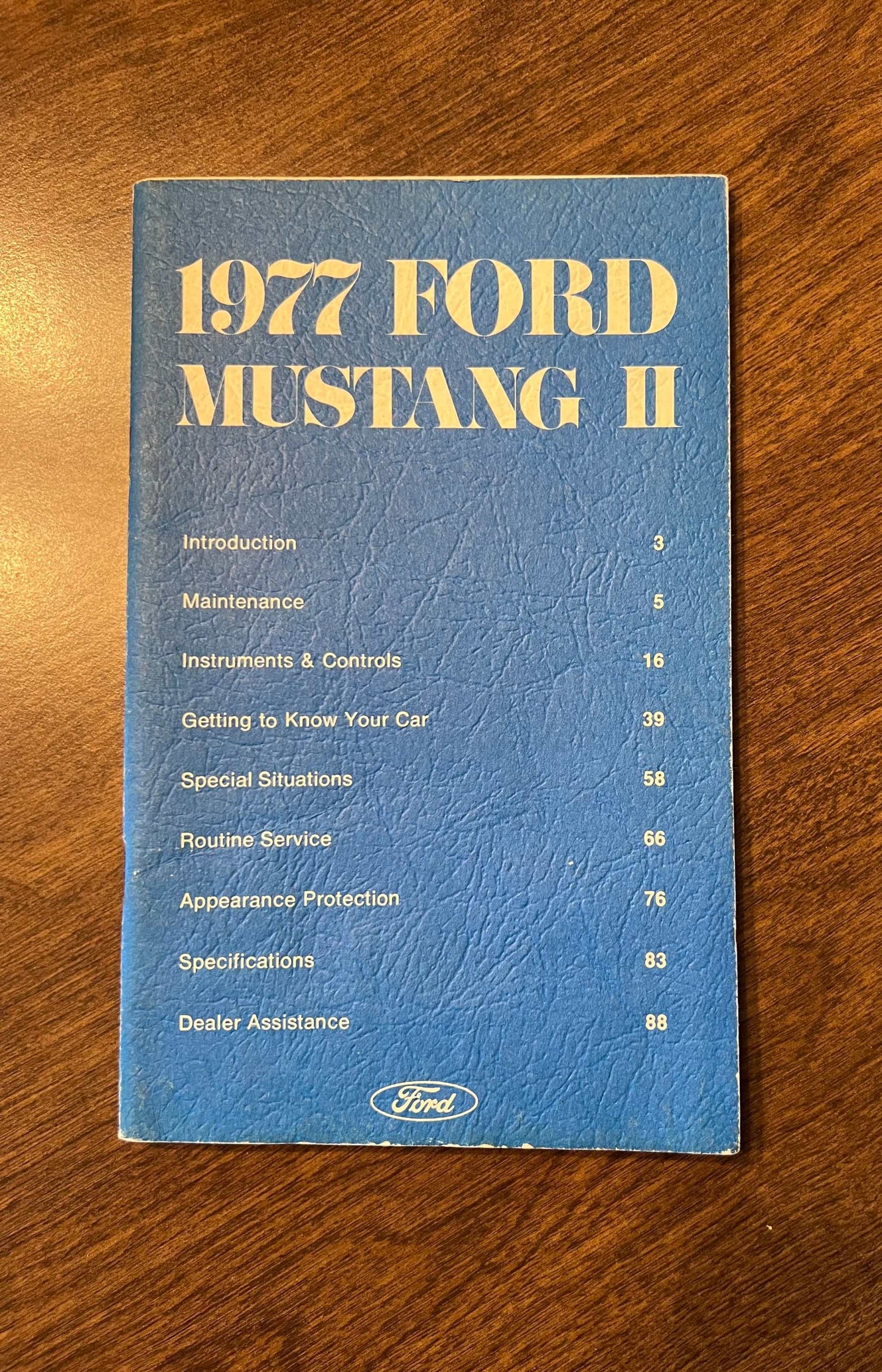 1977 Ford Mustang II Vintage Owners Manual Brochure NOS Condition EXC Relic has been safely stored away for decades and all Mustang II info by Ford Motor Company 2nd