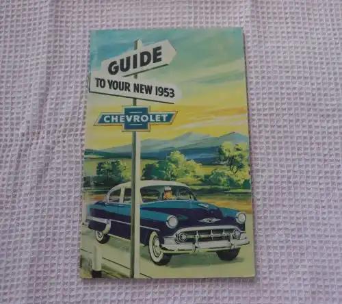 1953 CHEVROLET Owners Guide 1953 Chevrolet Owners Manual Brochure loaded with specs and information, litho in USA mint NOS, 33 pages Turning Back Time from PG Relics