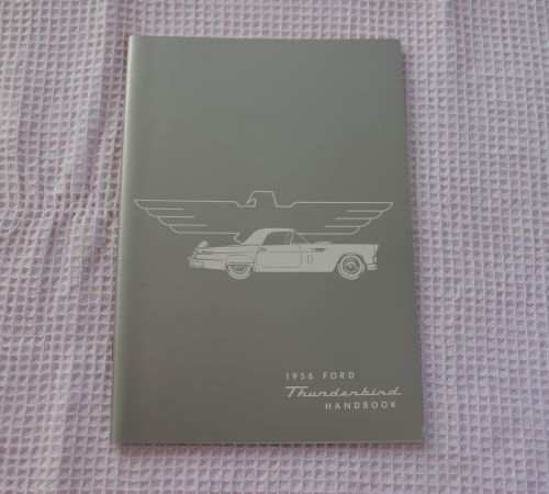 1956 Ford THUNDERBIRD Brochure Handbook Specs & Maintenance Mint NOS Brochure Manual FORD
