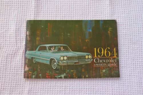 Original 1964 CHEVROLET Owners Guide Vintage Chevrolet Motor Division Litho Original 1964 Chevrolet Owners Guide, 48 pages of specs & amp; information, Chevrolet