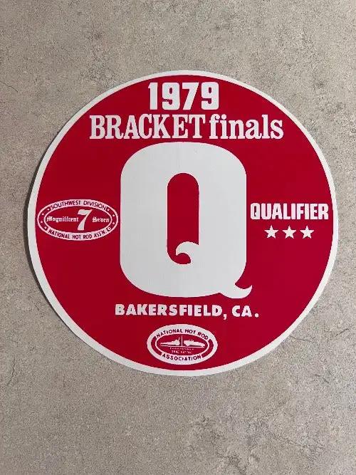 Magnificent 7 1979 Bracket finals Qualifier Bakersfield NHRA Decal