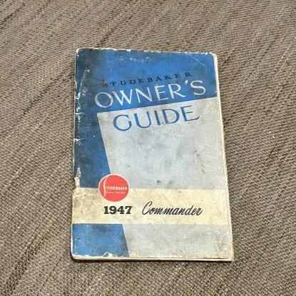 Studebaker Owners Guide Brochure Manual