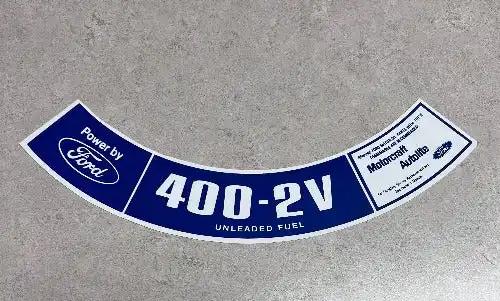 Ford 400 2V UNLEADED FUEL Decal