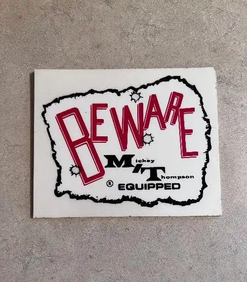 Mickey Thompson Equipped Beware Hot Rod Racing Decal