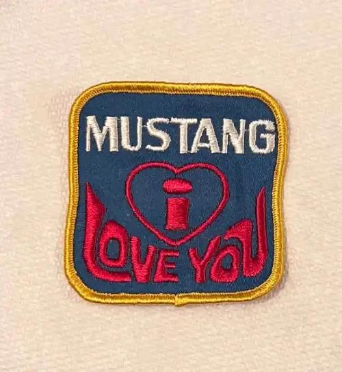 MUSTANG I LOVE YOU PATCH FORD AUTO New Old Stock EXC MINT Item CLASSIC A GREAT item for the MUSTANG owner collector in your life. Detailed stitching and in excellent