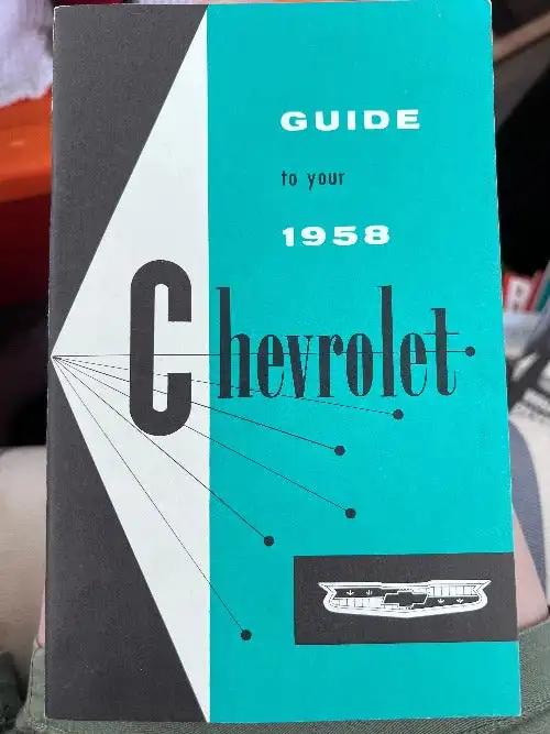 Guide to Your 1958 CHEVROLET with 50th Anniversary New Old Stock Mint Brochure Message from Harlow H. Curtice Brochure Part No. 3750346 Chevrolet Motor Division