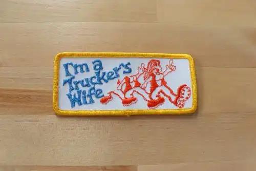 Im A TRUCKERS Wife Robert Crumb Style Character Patch Unique NOS Item measures approximately 4.5 x 2 inches Robert Crumb style artwork on this vintage new old stock