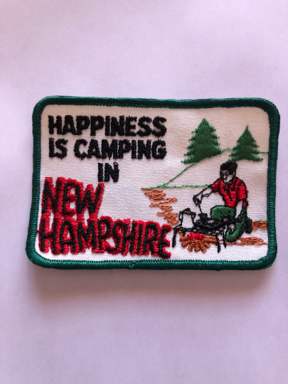 Happiness is CAMPING in NEW HAMPSHIRE PATCH Detailed Item Nature GREAT item for any NEW HAMPSHIRE camper Measures approx 4 x 3 in and stored for safely for decades