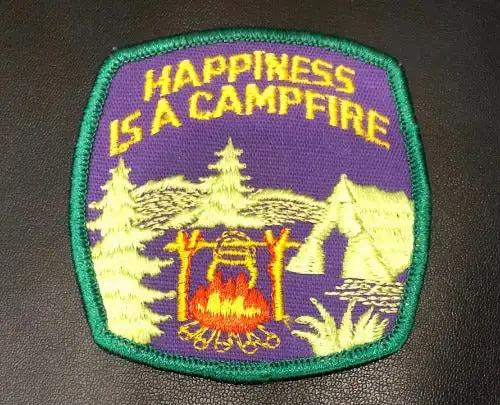 HAPPINESS IS A CAMPFIRE Patch CAMPING NATURE PATCH MINT Camp EXC NOS A great addition to your camping gear. HAPPINESS IS A CAMPFIRE patch. Very detailed NOS item 