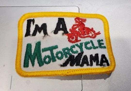 I'm A Motorcycle MAMA Patch VINTAGE Patch Unique Character Rider NOS, block lettering, unique and detailed stitching. Never sewn or displayed, stored for decades