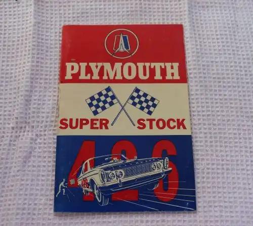 PLYMOUTH SUPER STOCK 426 Brochure Owners Manual NOS Vintage 426 Super Stock PLYMOUTH Owners Manual Specifications and Detailed Info Plymouth Division Chrysler Motors