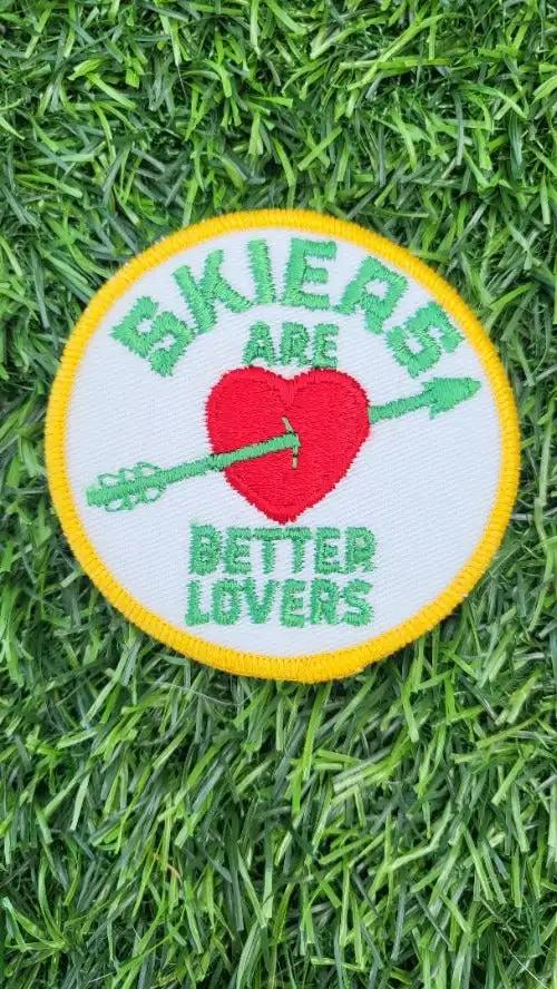 SKIERS ARE BETTER LOVERS VINTAGE PATCH SPORT SKI MINT Exc N.O.S. Item Relic has been stored away safely for decades and measures approx a 3 in circle. Great addition